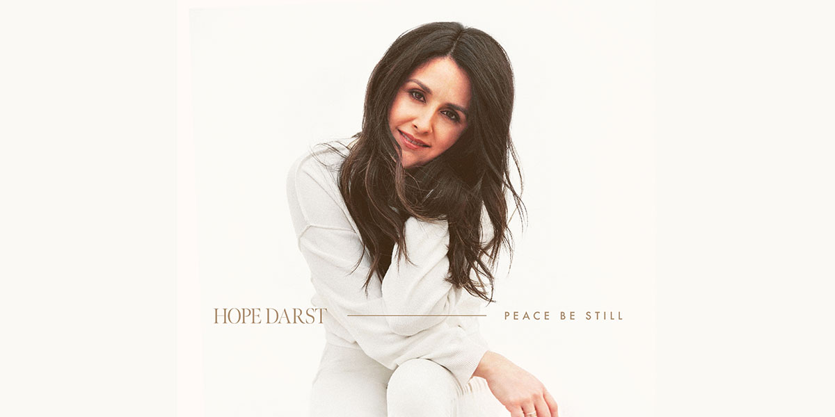 Hope Darst "Peace Be Still" Video Exclusive Premiere 