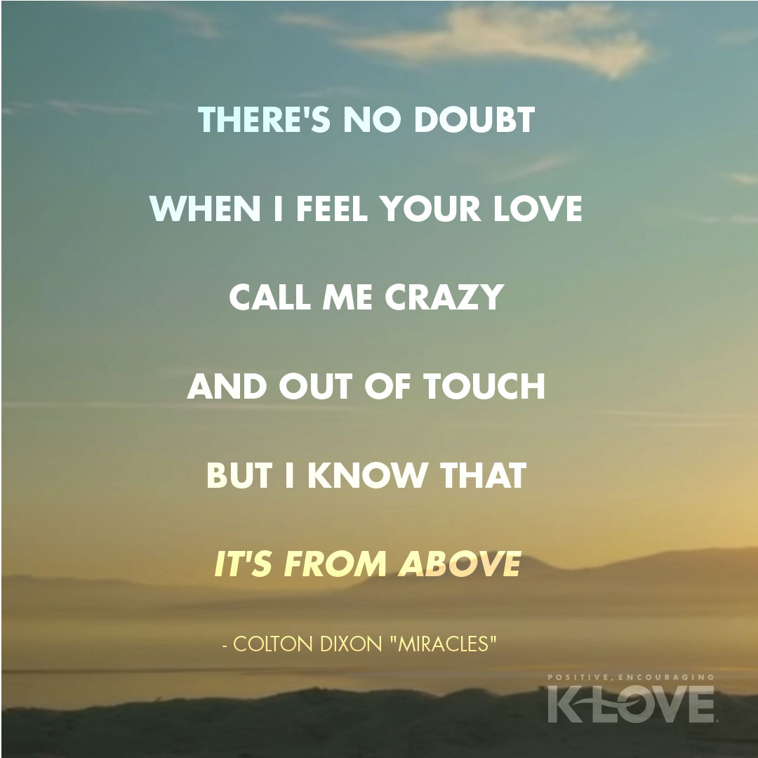 Colton Dixon "Miracles" Lyric Quote