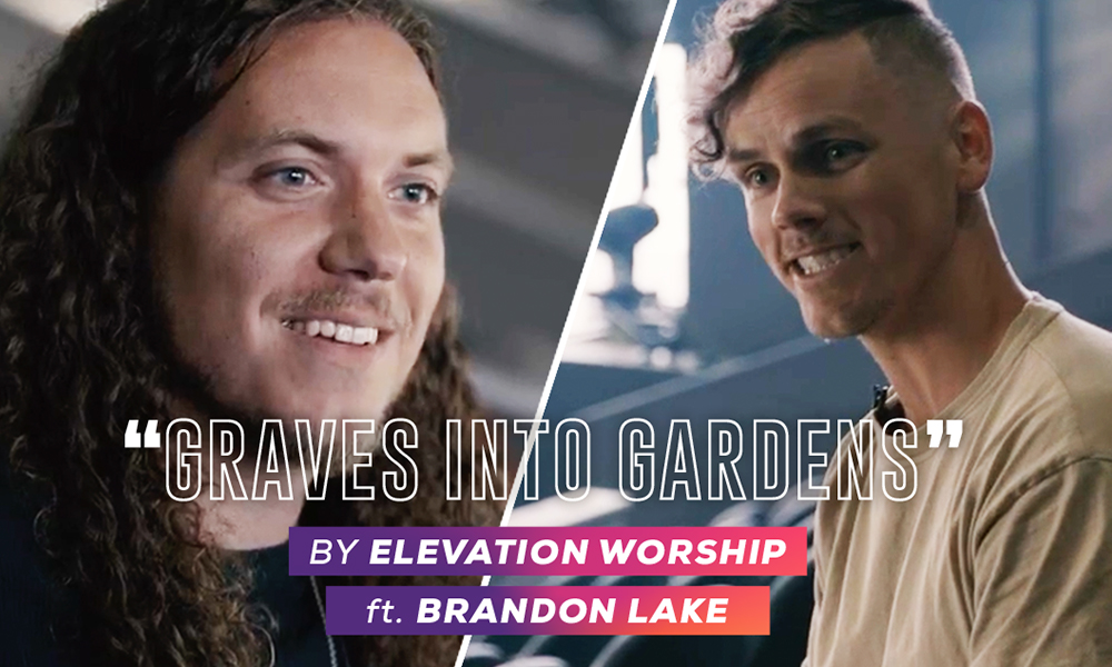 "Graves Into Gardens" by Elevation Worship Feat. Brandon Lake