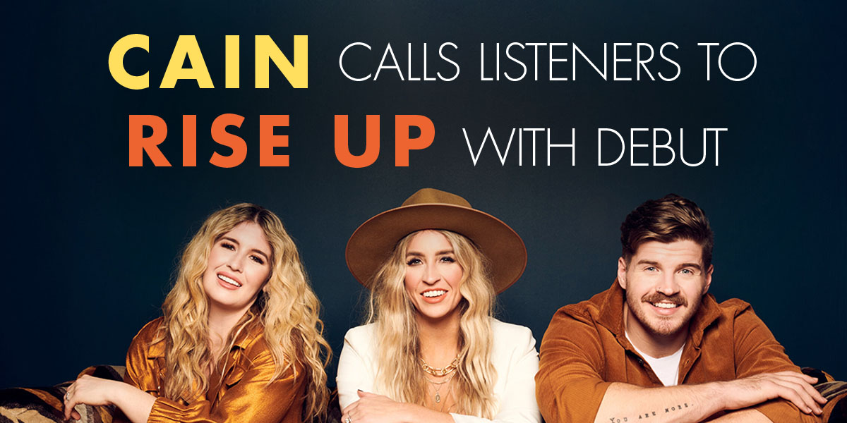 CAIN Calls Listeners To Rise Up With Debut